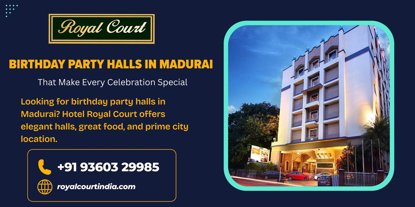 Looking for birthday party halls in Madurai? Hotel Royal Court offers elegant halls, great food, and prime city location.