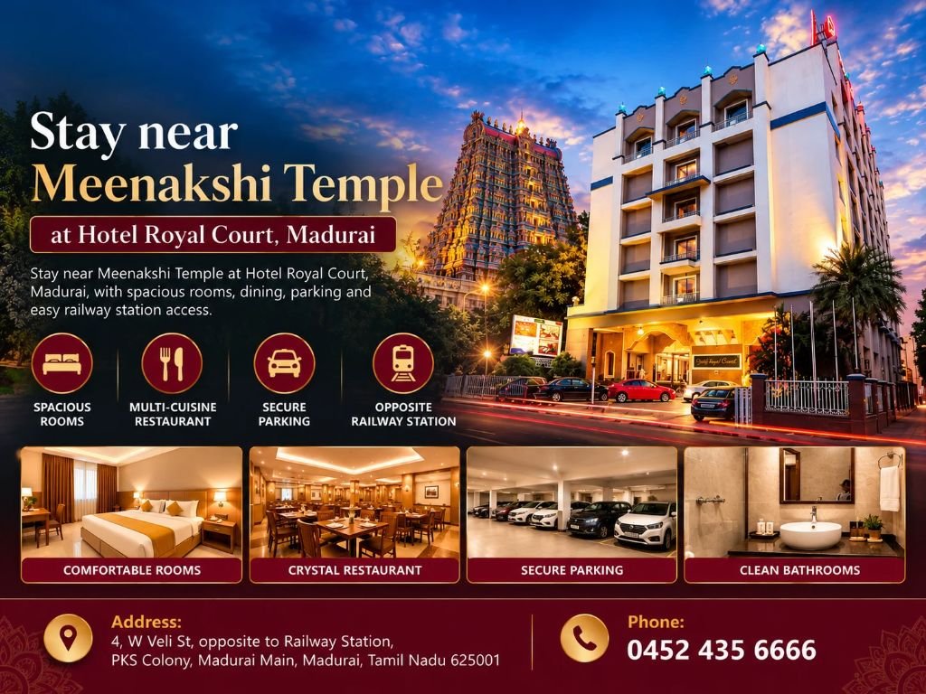 Stay near Meenakshi Temple at Hotel Royal Court, Madurai, with spacious rooms, dining, parking and easy railway station access.